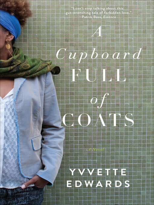Title details for A Cupboard Full of Coats by Yvvette Edwards - Wait list